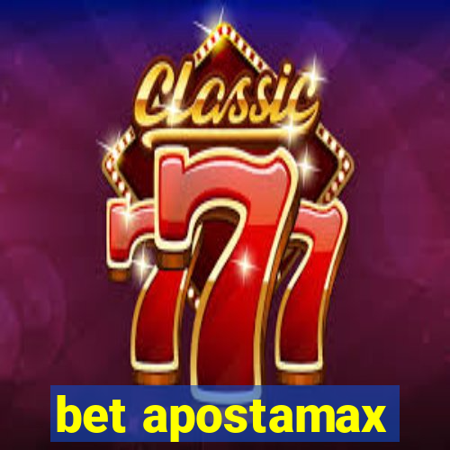 bet apostamax